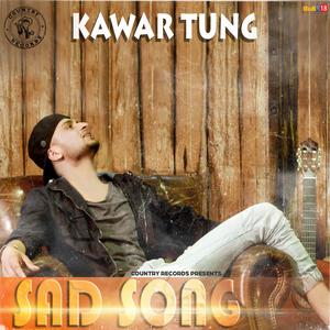 收聽Kawar Tung的Sad Song歌詞歌曲