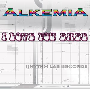 Listen to I Love You Babe (Alkemia Speed Japan Radio Mix) song with lyrics from Alkemia