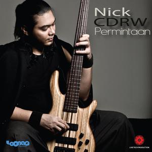Dengarkan Permintaan lagu dari Nick CDRW dengan lirik