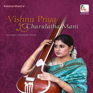 Album Vishnu Priya - Charulatha Mani oleh Charulatha Mani