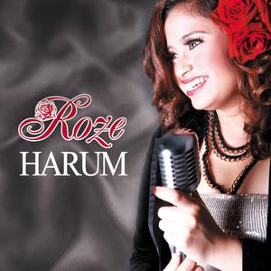 Dengarkan Harum lagu dari Roze dengan lirik