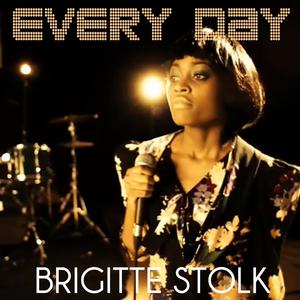 ดาวน์โหลดและฟังเพลง Everyday พร้อมเนื้อเพลงจาก Brigitte Stolk