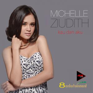 Album Kau Dan Aku oleh Michelle Ziudith