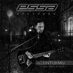 Dengarkan Untukmu lagu dari Essa dengan lirik