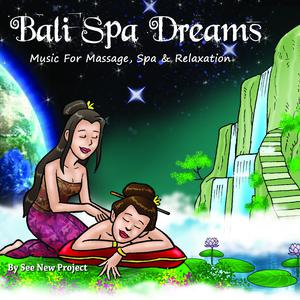 See New Project的专辑Bali Spa Dreams