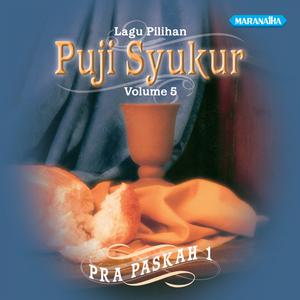 Album Puji Syukur, Vol. 5: Pra Paskah, Pt. 1 oleh Paroki Kathedral