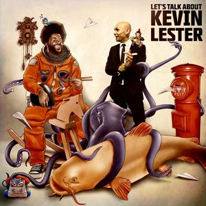 THELIONCITYBOY的专辑Let's Talk About Kevin Lester