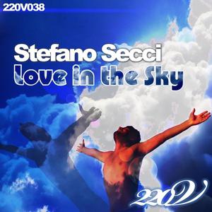 Listen to Love In the Sky song with lyrics from Stefano Secci