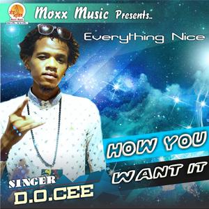 ดาวน์โหลดและฟังเพลง How You Want It พร้อมเนื้อเพลงจาก DOCEE