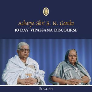 ดาวน์โหลดและฟังเพลง 10 Day English Discourse - Day 9 พร้อมเนื้อเพลงจาก S. N. Goenka