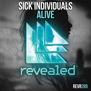 Dengarkan Alive lagu dari Sick Individuals dengan lirik