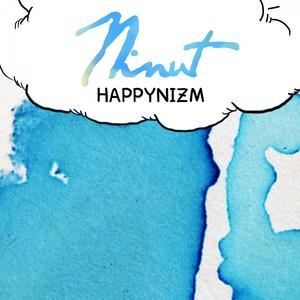 อัลบัม Happynizm - Single ศิลปิน Ninut