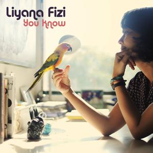 Album You Know oleh Liyana Fizi
