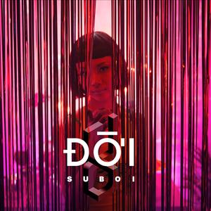 Listen to Đời song with lyrics from Suboi