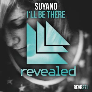 ดาวน์โหลดและฟังเพลง I'll Be There พร้อมเนื้อเพลงจาก Suyano
