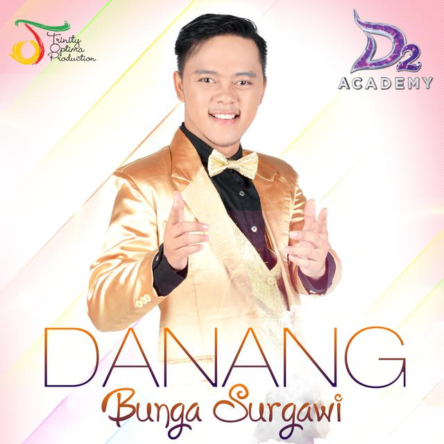 Download Lagu Bunga Surgawi Oleh Danang D2 Academy Download Lagu Mp3