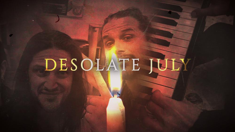 Desolate July