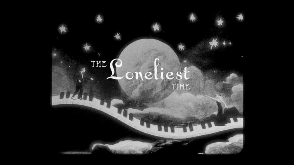 The Loneliest Time