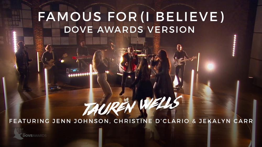 Famous For (I Believe) [Dove Awards Version]