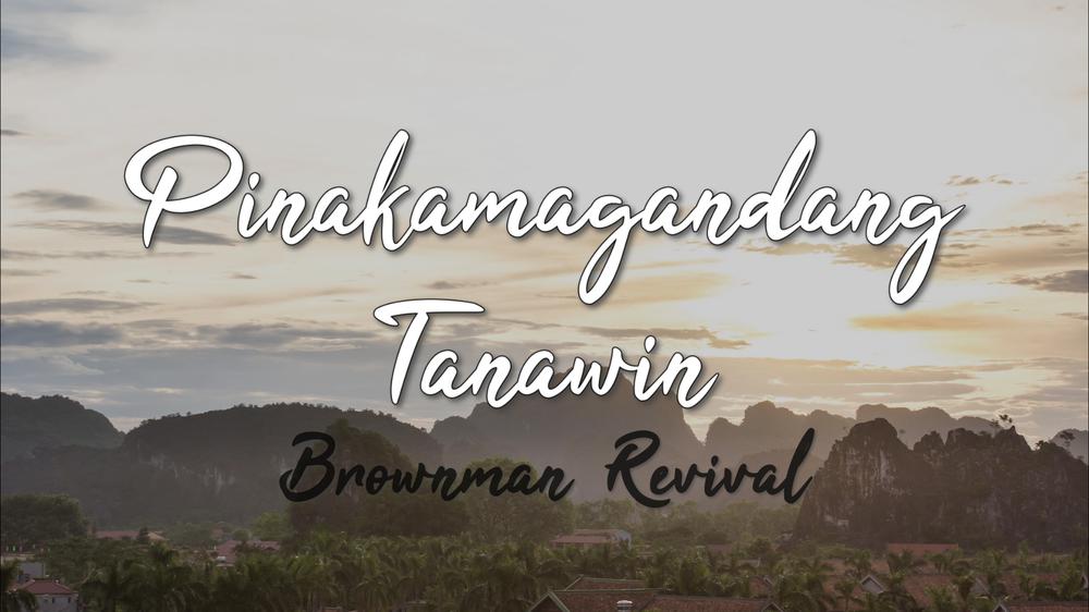 Pinakamagandang Tanawin [Lyric Video]