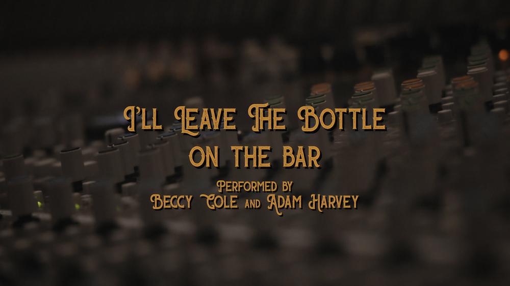 I'll Leave the Bottle on the Bar