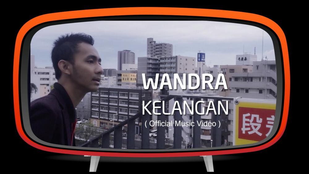 [Removed] Wandra - Kelangan (Official Music Video)