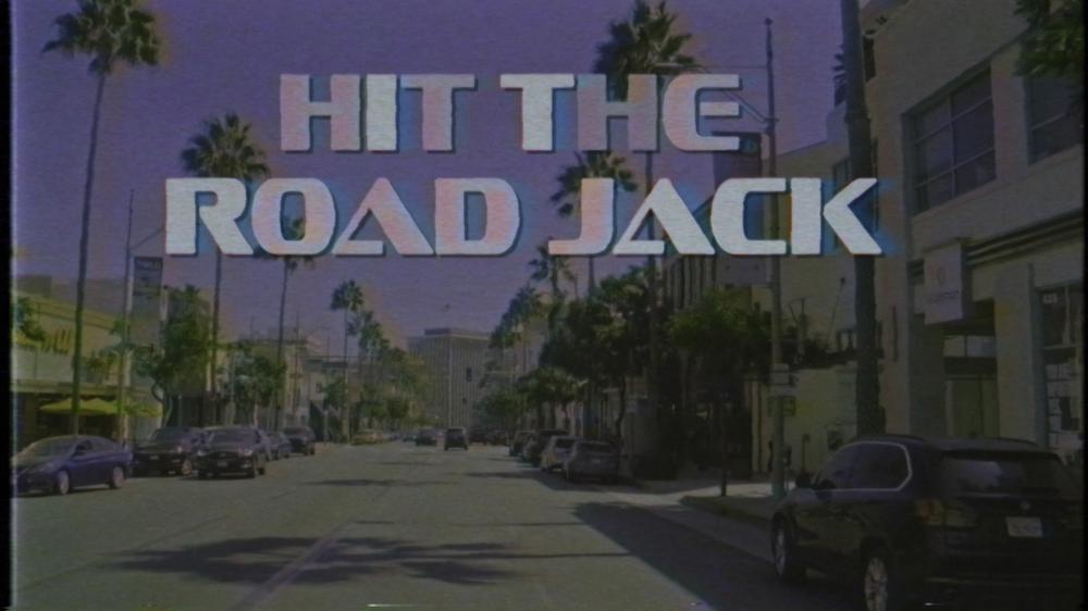 HIT THE ROAD JACK