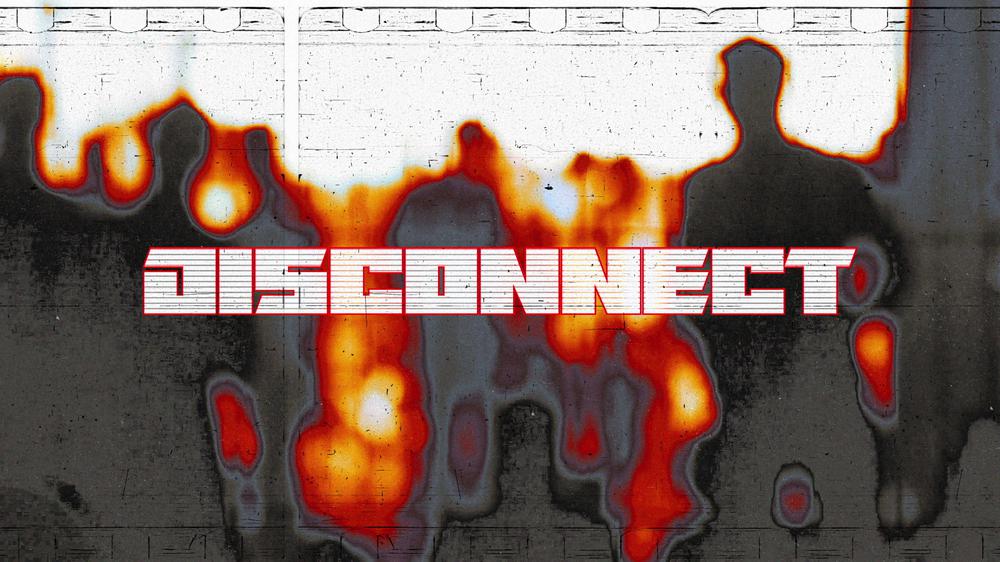 Disconnect (Visualiser)