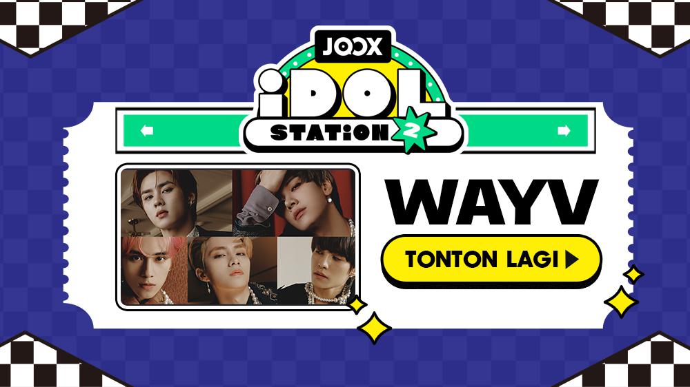 Idol Station 2 Eps.6 - WayV