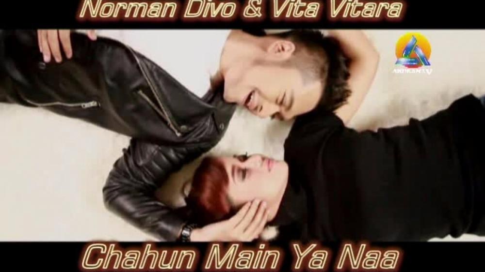 Norman Divo & Vita Vitara - Chahun Main Ya Naa