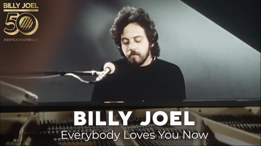Everybody Loves You Now