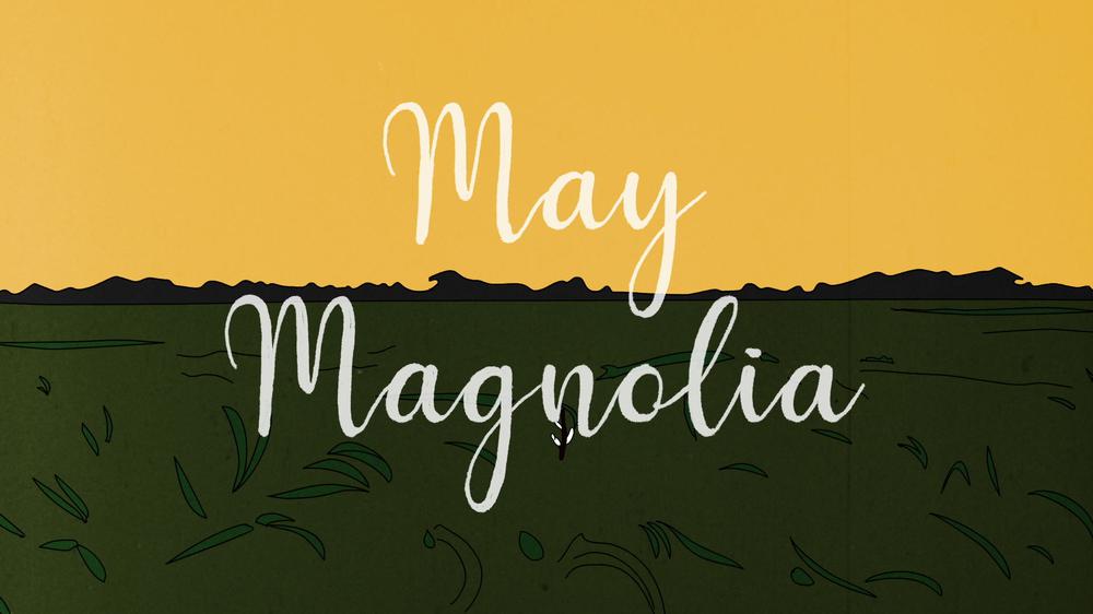 May Magnolia (Lyric Video)
