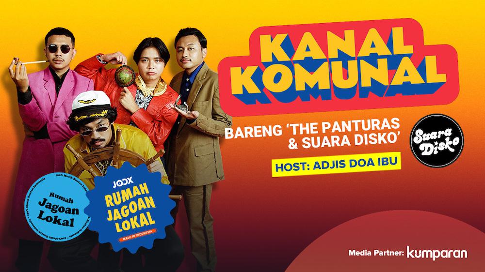 Kanal Komunal Eps.8: The Panturas & Suara Disko