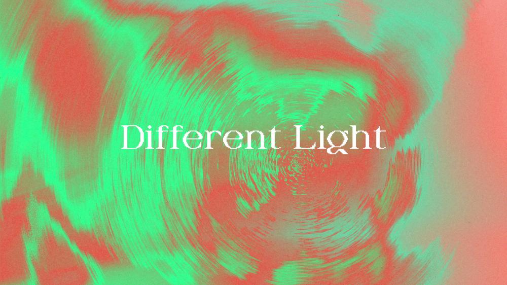 Different Light