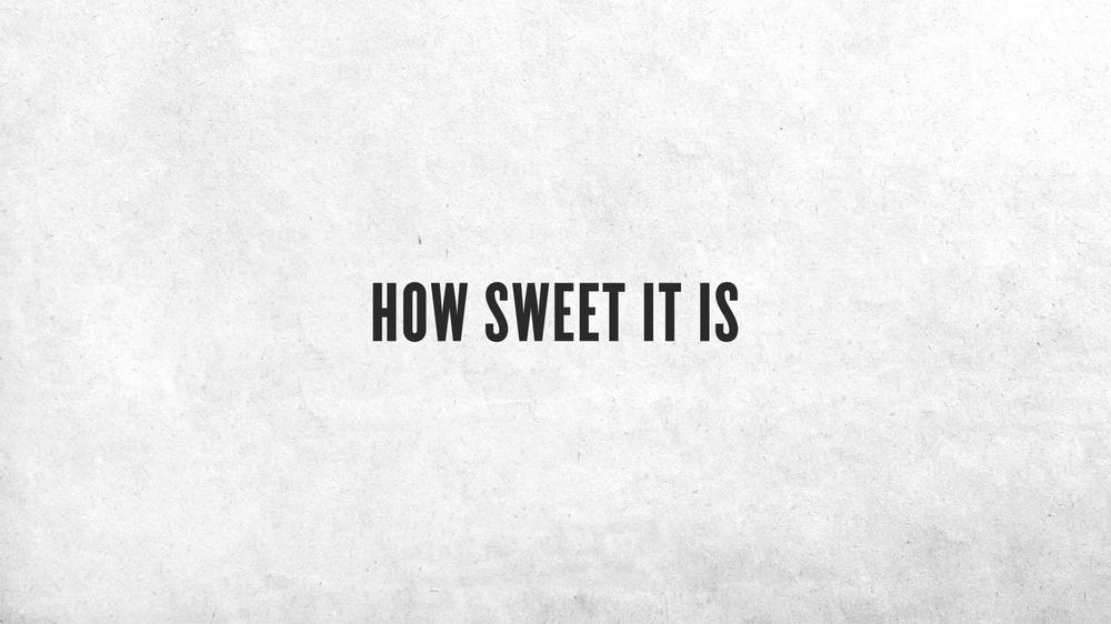 How Sweet It Is (Lyric Video)