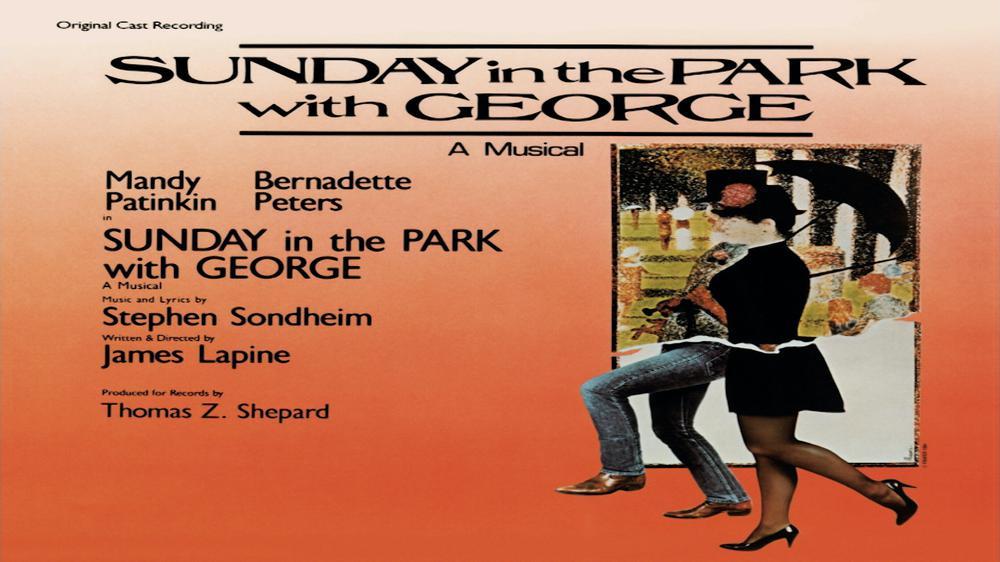 The Story So Far... Sunday In The Park With George with Bernadette Peters