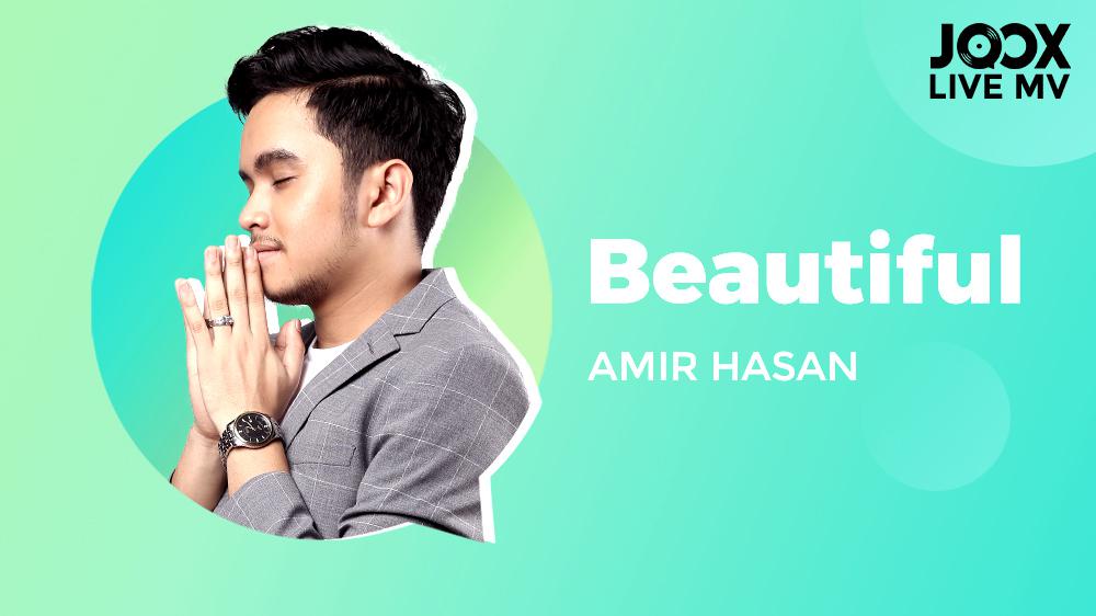 BEAUTIFUL - AMIR HASAN (COVER SONG)