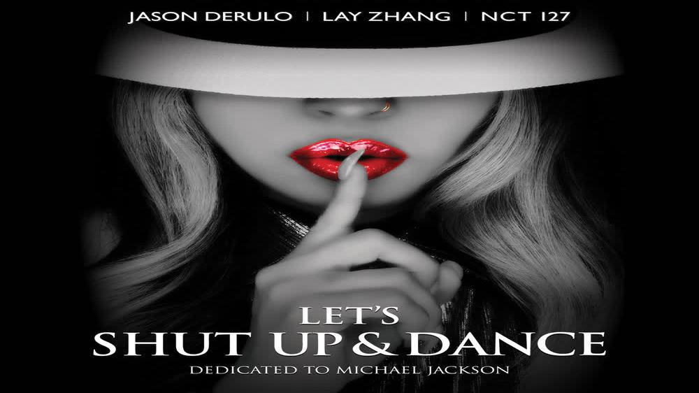 Let’s SHUT UP & DANCE