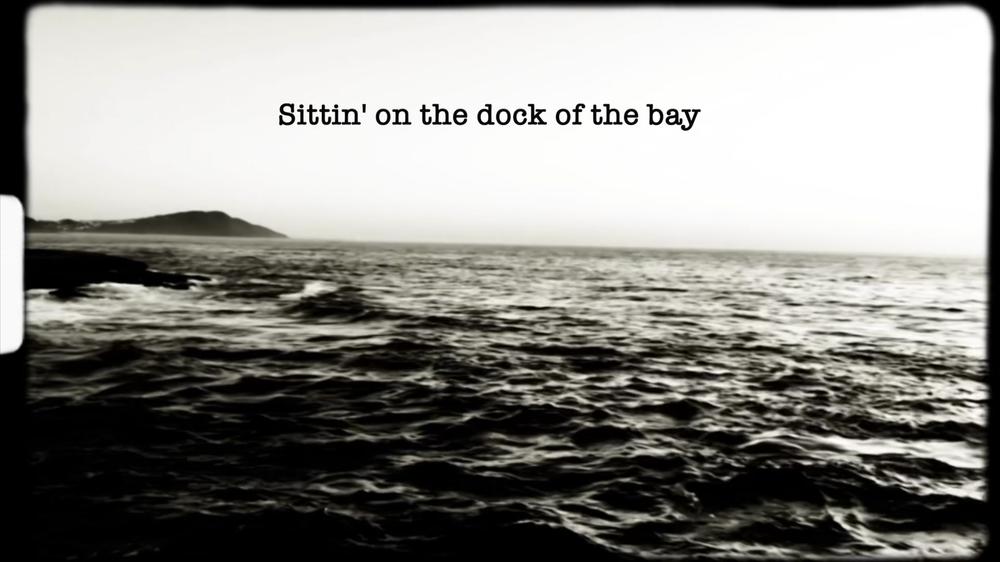 (Sittin' On) the Dock of the Bay