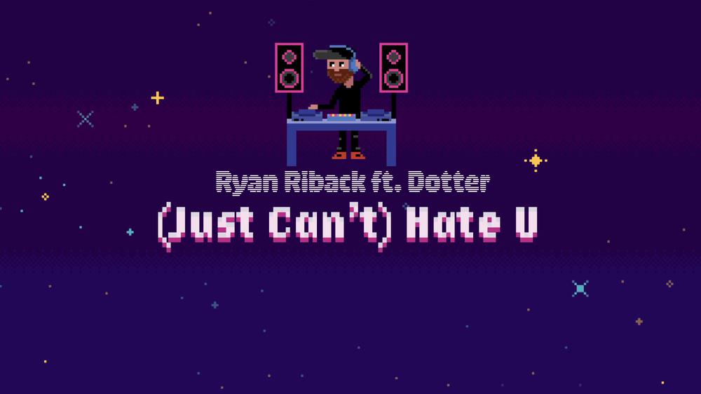 (Just Can't) Hate U