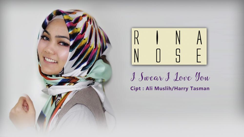 Rina Nose - I Swear I Love You