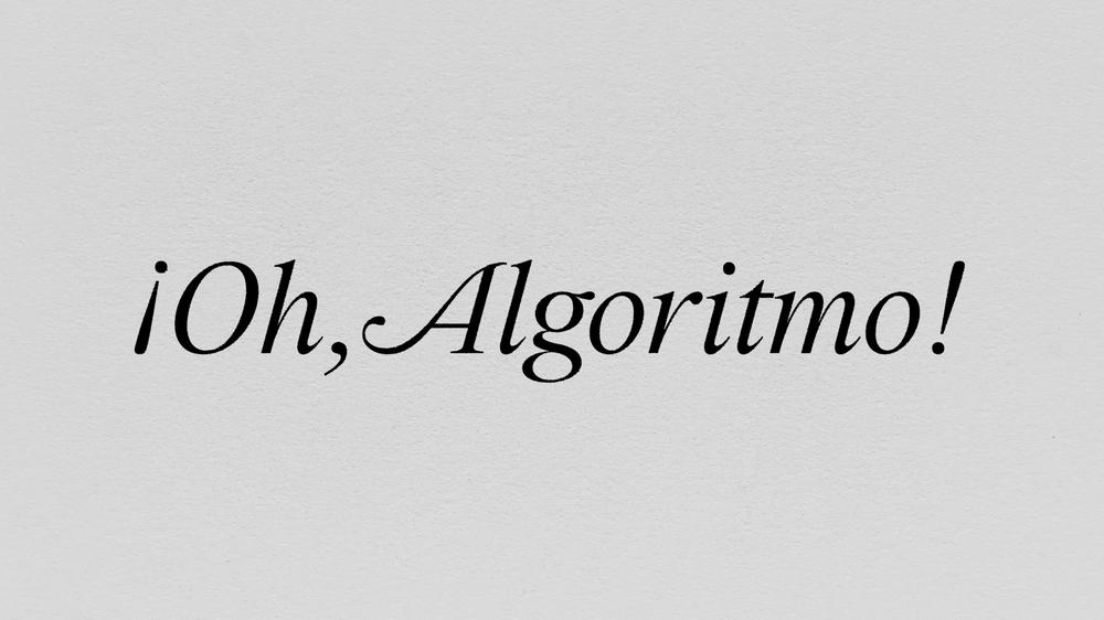 ¡Oh, Algoritmo!