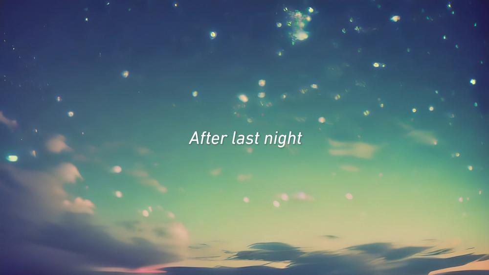 After Last Night (Lyric Video)