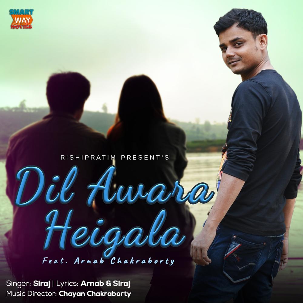 Dil Awara Heigala