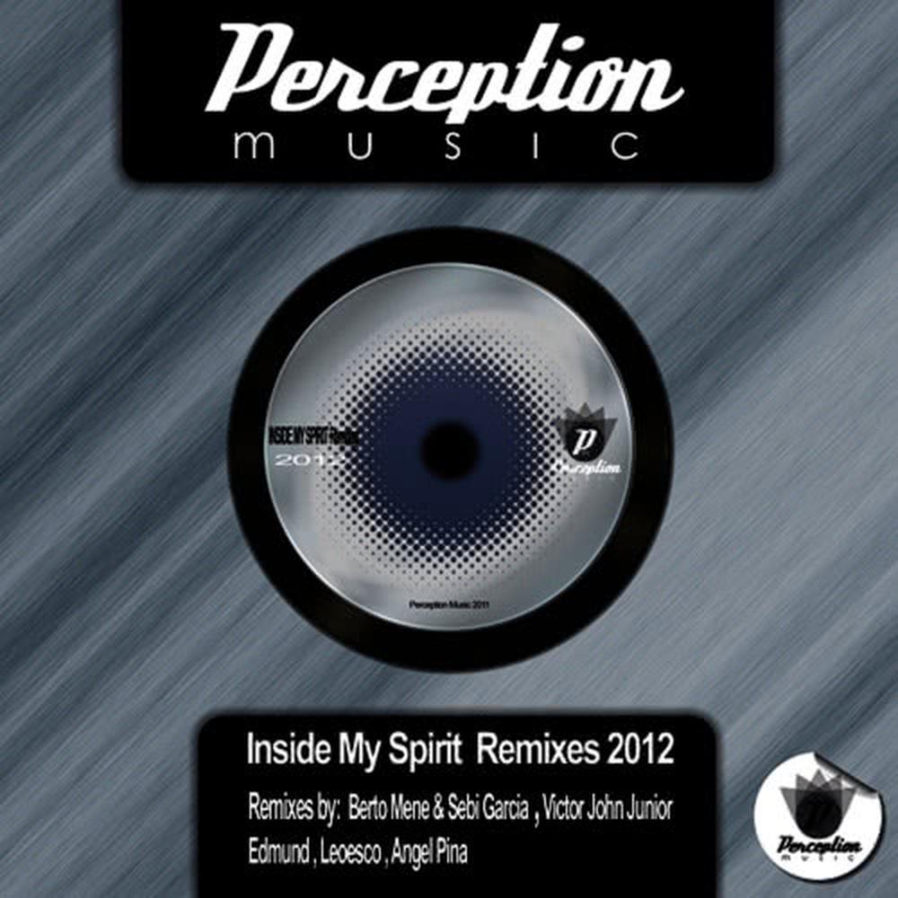 Inside My Spirit (Feat. Niki Carrera)(Berto Mene and Sebi Garcia Remix)