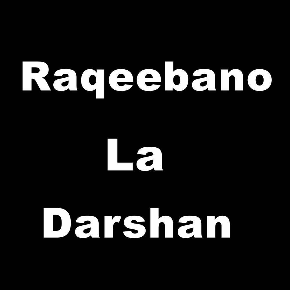 Badala - Raqeebano La Darshan