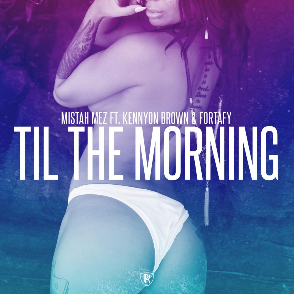 Til the Morning (Explicit)