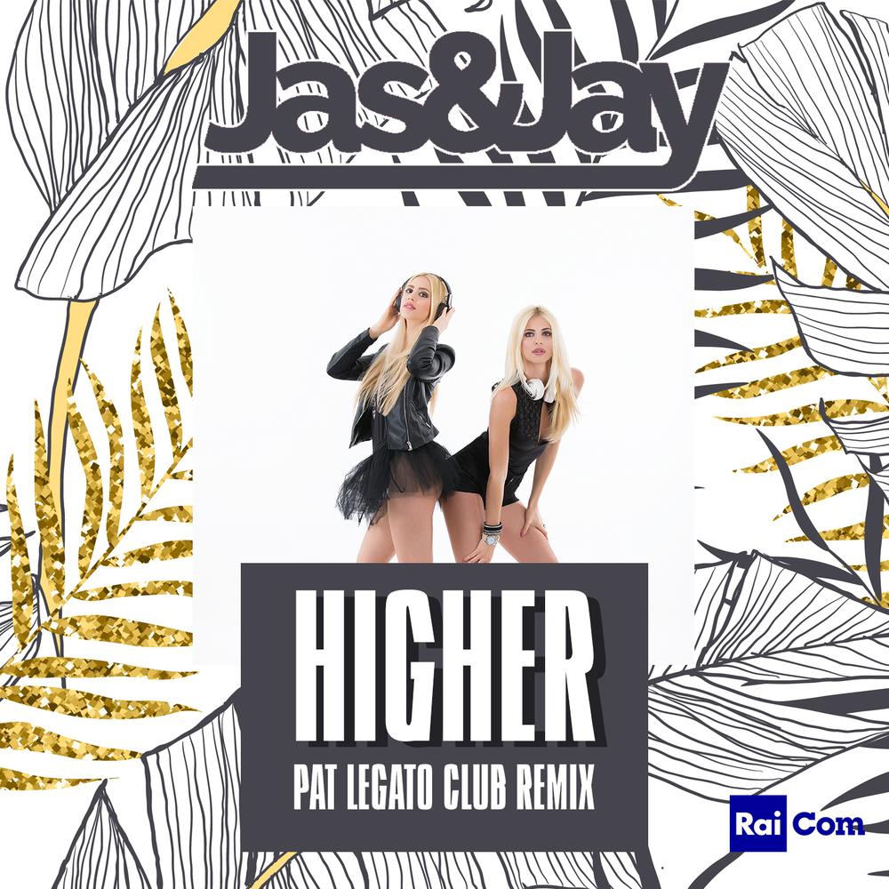 Higher (Pat Legato Club Remix) (Extended Edit|Pat Legato Club Remix)