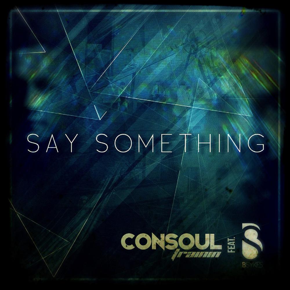 Say Something (Sonarise Remix)