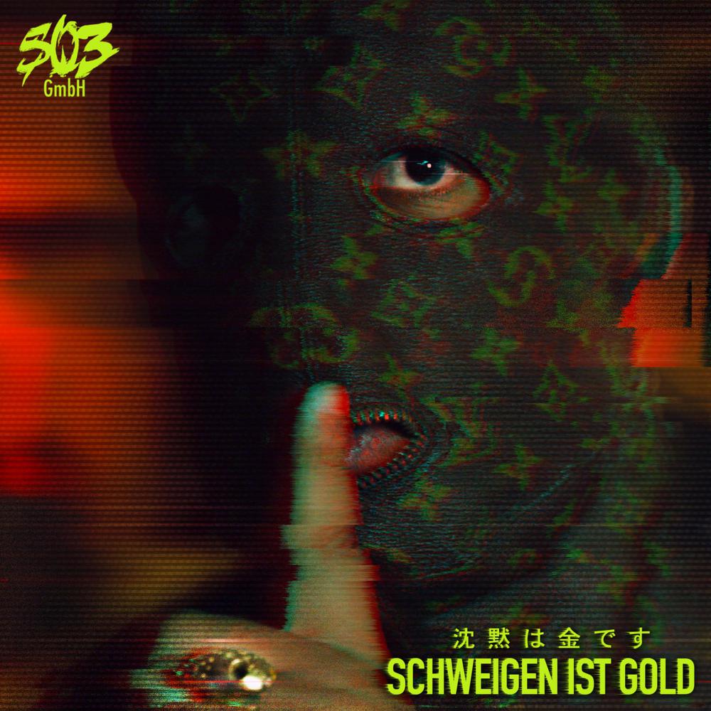 Schweigen ist Gold (Explicit)